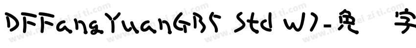 DFFangYuanGB5 Std W7字体转换